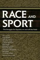Race And Sport: The Struggle for Equality on And Off the Field (Chancellor Porter L. Fortune Symposium in Southern History S) 1578068975 Book Cover