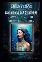 Emerald Tides: Emerald Tides: Chronicles of the Mermaid Queen B0C5PHGTYH Book Cover