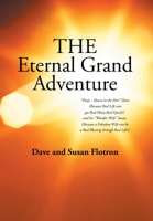 The Eternal Grand Adventure 1098057953 Book Cover