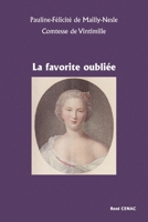 Pauline-Félicité de Mailly-Nesle Comtesse de Vintimille - LA FAVORITE OUBLIÉE (French Edition) 2488421537 Book Cover