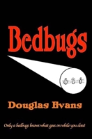 Bedbugs 0615704743 Book Cover