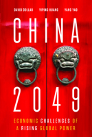 China 2049: Economic Challenges of a Rising Global Power 0815738056 Book Cover