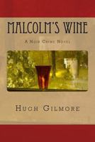 Malcolm's Wine 0615550932 Book Cover