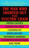 The Man Who Shorted Out the Electric Chair 0380774445 Book Cover