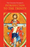 The College Student's Introduction to the Trinity (Theology) 0814655181 Book Cover