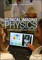 Clinical Imaging Physics: Current and Emerging Practice 1118753453 Book Cover