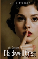 The Secrets of Blackwell Crest B0FQM1GXY3 Book Cover
