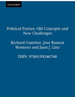 Political Parties: Old Concepts and New Challenges (Comparative Politics) 0199246742 Book Cover