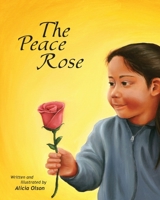 The Peace Rose 0939195348 Book Cover