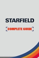 Starfield Complete guide and walkthrough : Tips and Tricks to Keep in Mind B0CLYGJTDD Book Cover