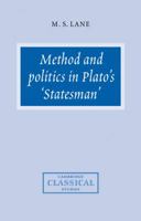 Method and Politics in Plato's Statesman 0521036879 Book Cover