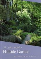 In Love with a Hillside Garden 0295988576 Book Cover