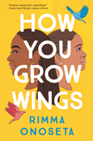 How You Grow Wings 1643753770 Book Cover