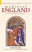 Medieval England: From Hastings to Bosworth 0752429795 Book Cover