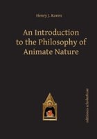 An Introduction to the Philosophy of Animate Nature 0536050341 Book Cover