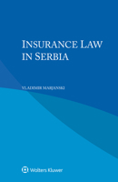 Insurance Law in Serbia 9403513985 Book Cover