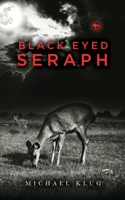 Black Eyed Seraph 1638372993 Book Cover