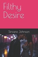Filthy Desire B0FCXWFTH2 Book Cover