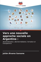 Vers une nouvelle approche sociale en Argentine (French Edition) 620666483X Book Cover