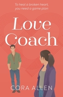 Love Coach B08JF5FQZ9 Book Cover