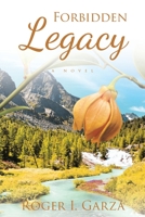 Forbidden Legacy 1645598829 Book Cover