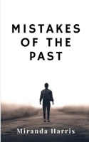 Mistakes of the Past B0CLYC8LY1 Book Cover