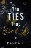 The Ties That Bind Us B08VYBNDTH Book Cover