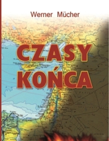 Czasy konca (Polish Edition) B0H18CR8CR Book Cover