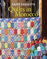 Kaffe Fassett's Quilts in Morocco: 20 designs from Rowan for patchwork and quilting 1627107436 Book Cover
