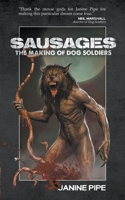 Sausages: The Making of Dog Soldiers 1959205110 Book Cover