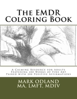 The PTSD Coloring Book: A Calming Resource for Adults - Featuring 200 Works of Fine Art Paired with 200 Positive Affirmations 1548276790 Book Cover