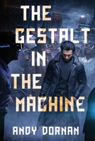 The Gestalt in the Machine B0FRDQ67DT Book Cover