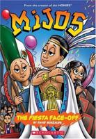 Mijos: Digest #1: The Fiesta Face-off (Mijos) 0439562341 Book Cover