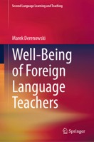 Well-Being of Foreign Language Teachers (Second Language Learning and Teaching) 303225020X Book Cover