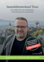 Immobilienverkauf Thun: Ihr Leitfaden für einen erfolgreichen Immobilienverkauf rund um Thun (German Edition) 375834283X Book Cover