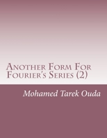 Another Form For Fourier's Series (2) 1537038710 Book Cover