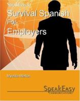 Survival Spanish For Employers 0978699823 Book Cover
