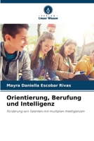 Orientierung, Berufung und Intelligenz 6200699445 Book Cover