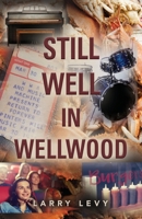 Still Well In Wellwood 1647197805 Book Cover
