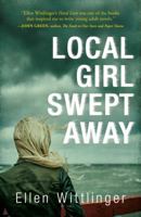 Local Girl Swept Away 1440589003 Book Cover