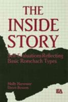 The Inside Story: Self-evaluations Reflecting Basic Rorschach Types 0898599903 Book Cover