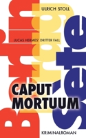 Caput Mortuum: Kriminalroman 3754326538 Book Cover