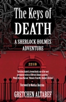 The Keys of Death - A Sherlock Holmes Adventure 1787058883 Book Cover