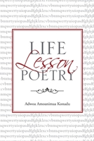 Life Lesson Poetry 1483450996 Book Cover