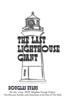 The Last Lighthouse Giant B08HGTSZFL Book Cover