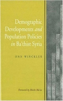 Demographic Developments and Population Policies in Baathist Syria 1902210166 Book Cover