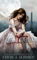 Fractured: The Original (The Fateful Vampire Trilogy) (Volume 2) 1986799603 Book Cover
