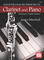 Lyrical Solos from the British Isles for Clarinet and Piano 151346650X Book Cover