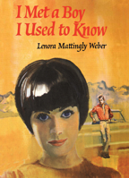 I Met a Boy I Used to Know 1930009135 Book Cover