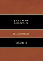 Journal of Discourses, Volume 14 1600960294 Book Cover
